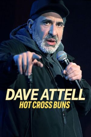 Dave Attell: Hot Cross Buns's poster