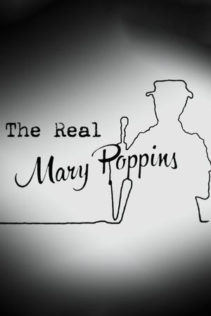 The Real Mary Poppins's poster
