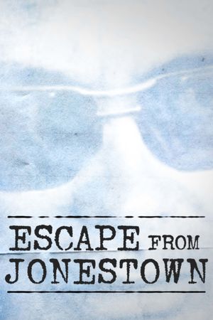 Escape From Jonestown's poster
