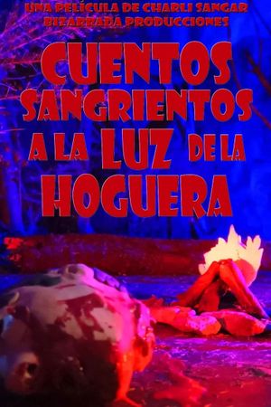 Bloody Tales in Bonfire Light's poster