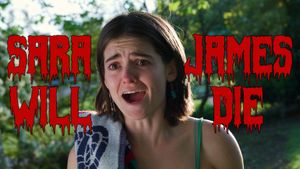 Sara James Will Die's poster