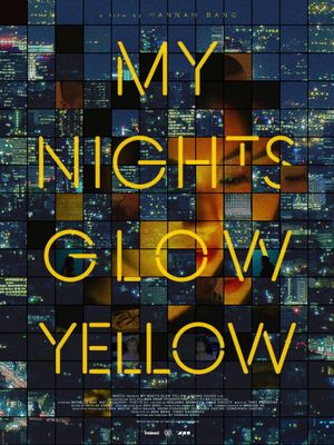 My Nights Glow Yellow's poster