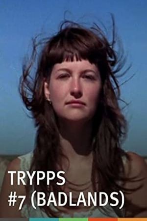 Trypps #7 (Badlands)'s poster