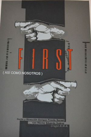 First (Así como nosotros)'s poster