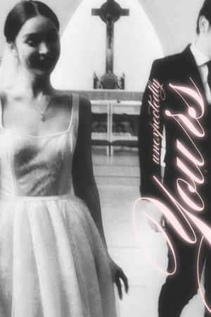 Unexpectedly Yours's poster