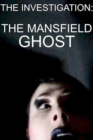 The Mansfield Ghost's poster