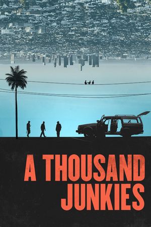 A Thousand Junkies's poster