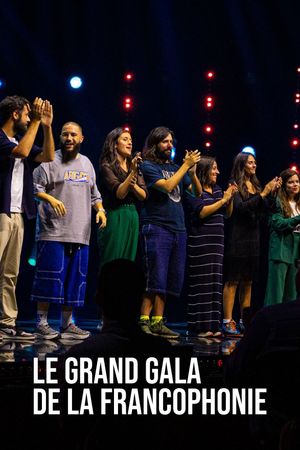 Le grand gala de la francophonie's poster