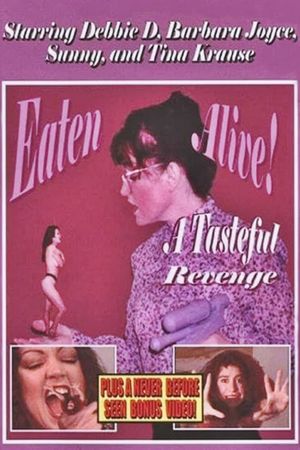 Eaten Alive: A Tasteful Revenge's poster