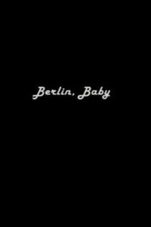 Berlin, Baby's poster
