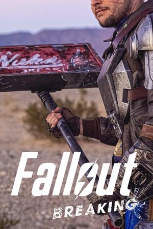 Fallout: Breaking's poster