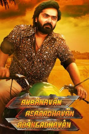 Anbanavan Asaradhavan Adangadhavan's poster