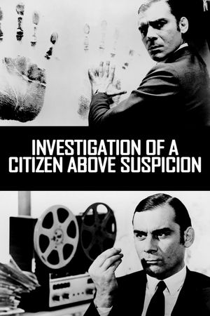 Investigation of a Citizen Above Suspicion's poster