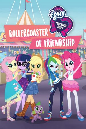 My Little Pony: Equestria Girls - Rollercoaster of Friendship's poster