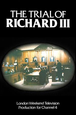 The Trial of Richard III's poster