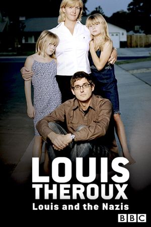 Louis Theroux: Louis and the Nazis's poster