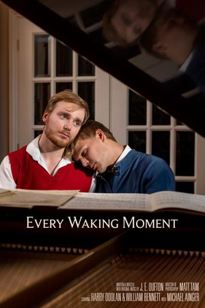 Every Waking Moment's poster