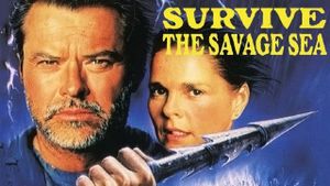 Survive the Savage Sea's poster