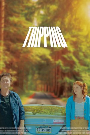 Tripping's poster