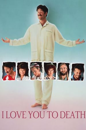 I Love You to Death's poster