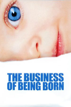 The Business of Being Born's poster