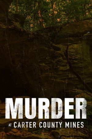 Murder at Carter County Mines's poster