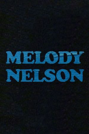 Histoire de Melody Nelson's poster