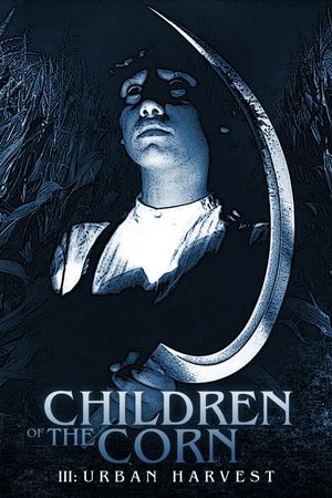 Children of the Corn III: Urban Harvest's poster