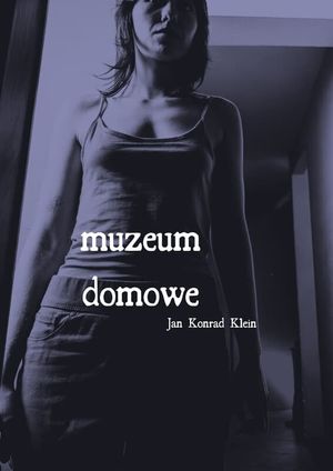 Muzeum domowe's poster