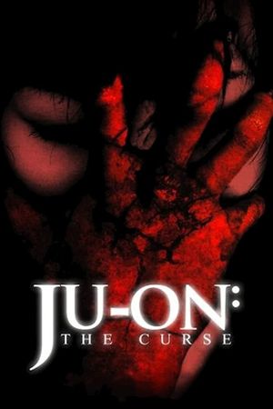 Ju-on: The Curse's poster