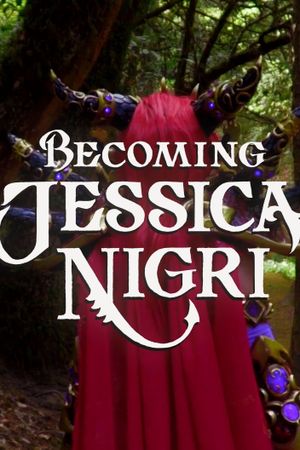 Becoming Jessica Nigri's poster