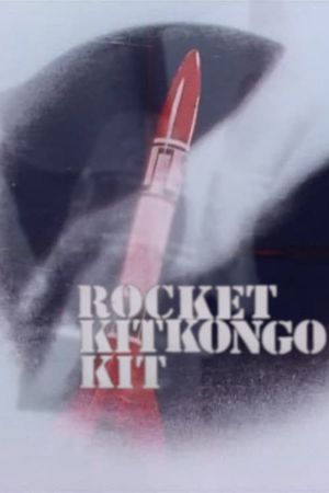 RocketKitKongoKit's poster image