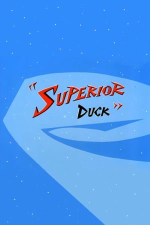 Superior Duck's poster