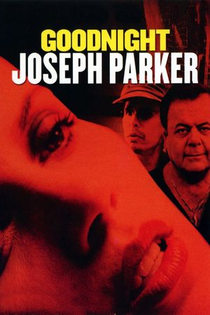 Goodnight, Joseph Parker's poster