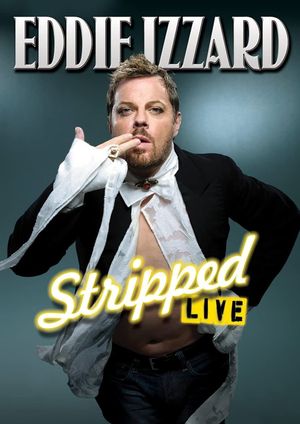 Eddie Izzard: Stripped's poster