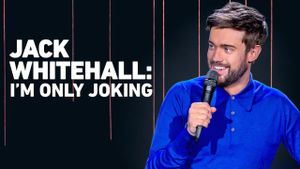 Jack Whitehall: I'm Only Joking's poster