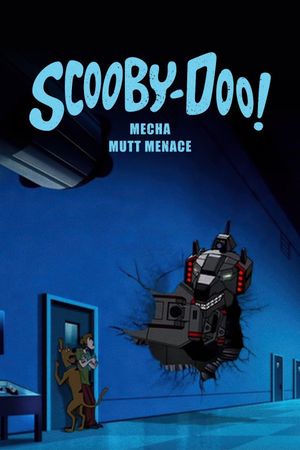 Scooby-Doo! Mecha Mutt Menace's poster