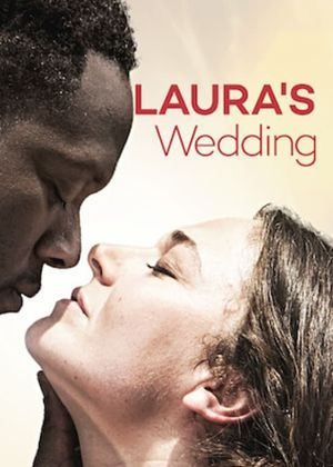 Laura's Wedding's poster