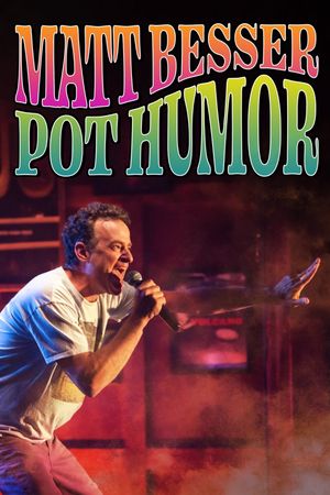 Matt Besser: Pot Humor's poster