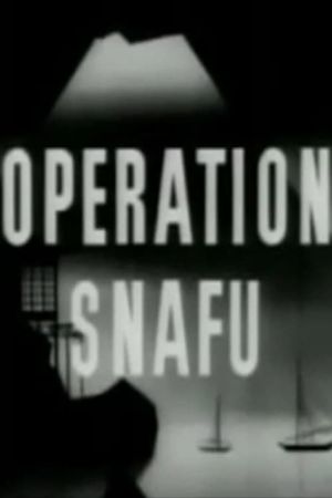 Operation Snafu's poster