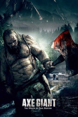 Axe Giant: The Wrath of Paul Bunyan's poster