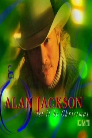 Alan Jackson: Let It Be Christmas's poster