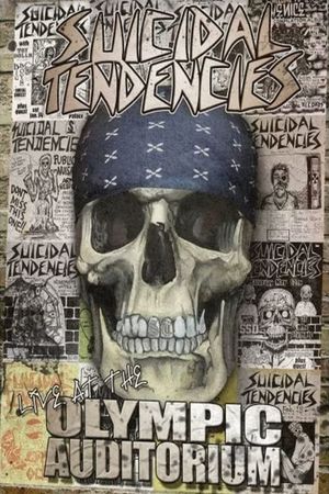 Suicidal Tendencies Live at The Olympic Auditorium's poster