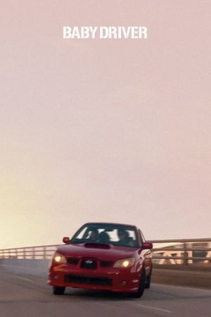 Baby Driver's poster