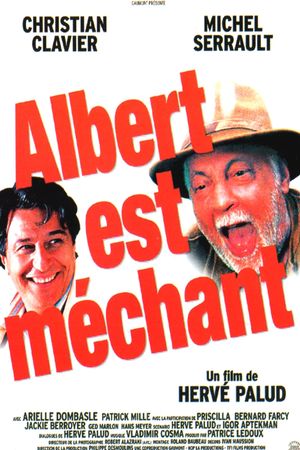 Albert est méchant's poster