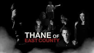Thane of East County's poster