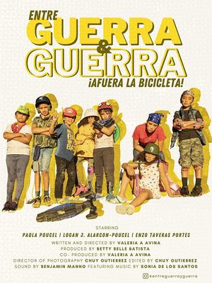 Entre Guerra y Guerra - ¡Afuera la Bicicleta!'s poster image