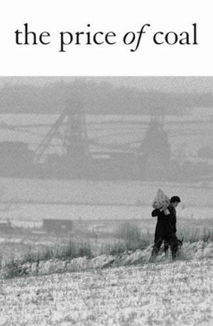 The Price of Coal, Part 1: Meet the People's poster