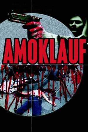 Amoklauf's poster