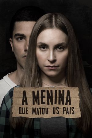 The Girl Who Killed Her Parents's poster